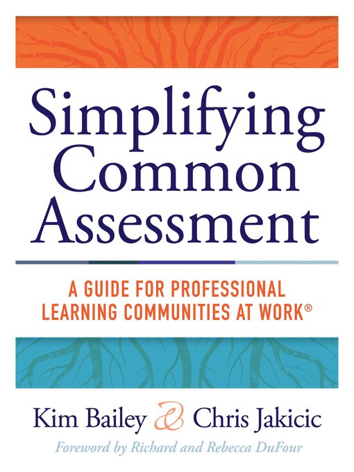 Title details for Simplifying Common Assessment by Kim  Bailey - Available